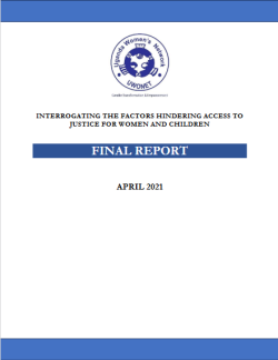 FACTORS HINDERING ACCESS TO JUSTICE FOR WOMEN AND CHILDREN (2021)