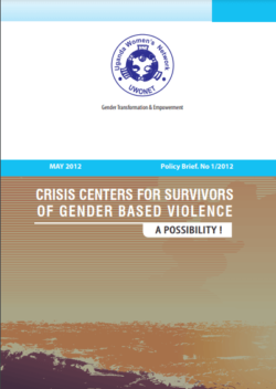 Crisis Centers for Survivors of Gender Based Violence A Possibility 2012