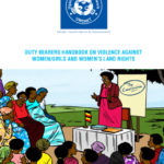 Duty Bearers HandBook on Violence Against Women Girls and Women’s Land Rights 2015