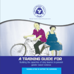 A Training Guide for Building the Capacities of Duty Bearers to Prevent Gender Based Violence (2011)