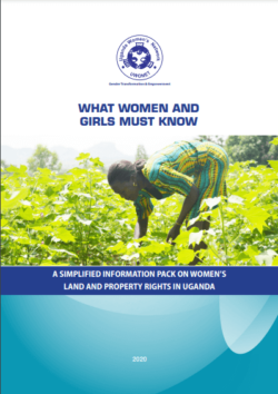 A Simplified Information Pack on Women’s Land and Property Rights in Uganda 2020