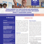 Strengthening Civic Participation and Engagement for Democracy Quality Service Delivery and Gender Equality in Northern Uganda 2014