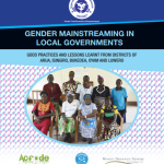 UWONET Gender Mainstreaming in Local Government- Good practices and Lessons Learnt from Districts of Arua ,Isingiro,Bukedea,Oyam and Luwero(2019)