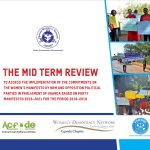 The Mid Term Review to Assess  the Implementation of the Commitents on the Women’s Manifesto by NRM and Opposition Political Parties in parliamnet of Uganda Based on Party Manifestos 2016-2021 for the Period 2016-2019