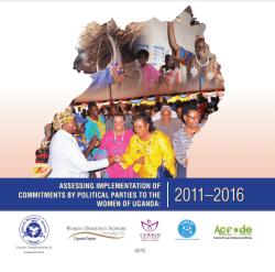 Assessing Implementation of Commitments by Political Parties to the Women of Uganda 2011-2016(2015)