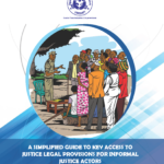A Simplified Guide to Key Access to Justice Legal Provisions for Informal Justice Actors (2023)