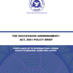 The Succession (Amendment) Act, 2021 Policy Brief (2022)
