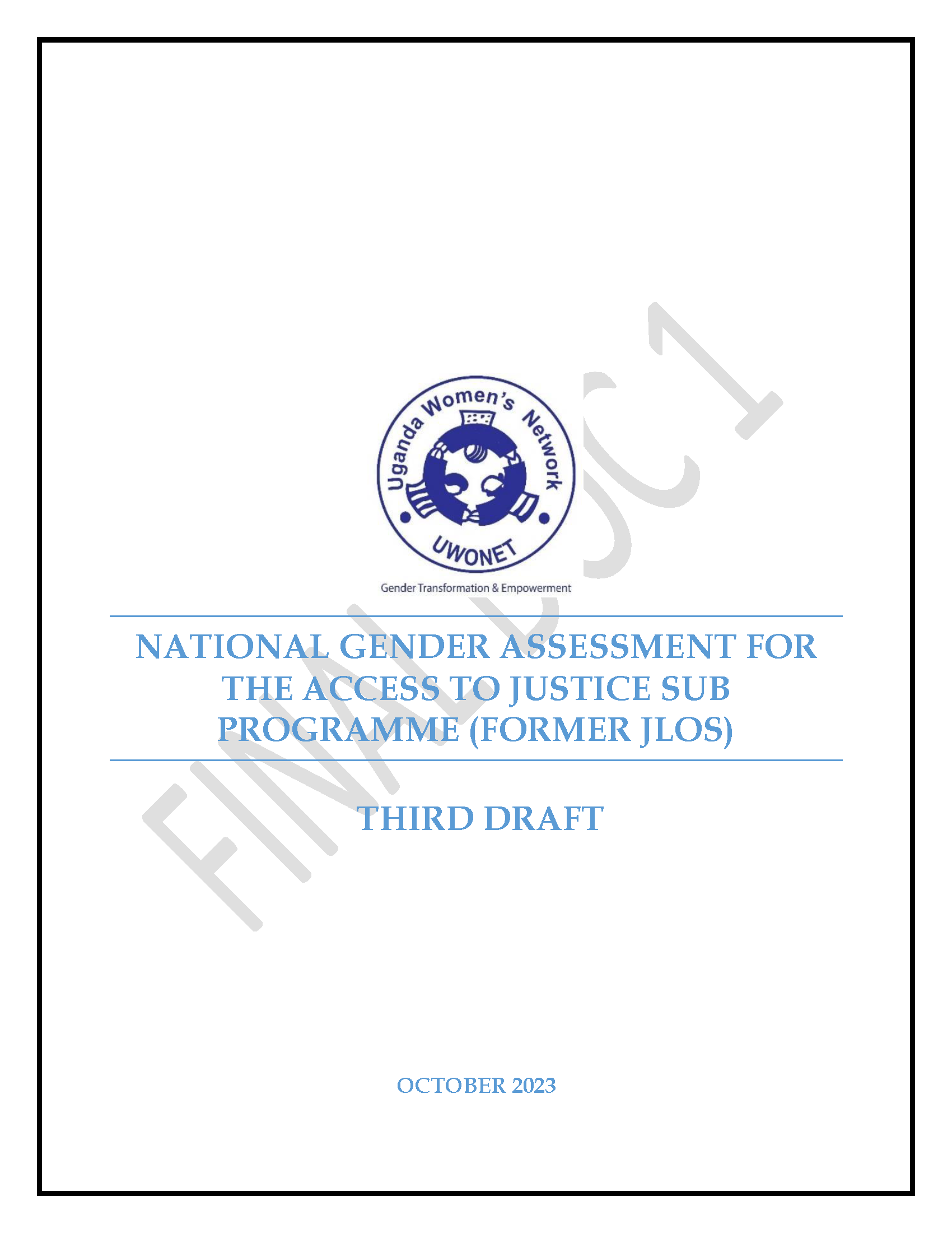 NATIONAL GENDER ASSESSMENT FOR THE ACCESS TO JUSTICE SUB PROGRAMME -FORMER JLOS