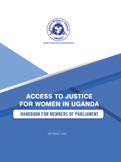 Access To Justice for Women in Uganda – Handbook for Members of Parliament (2022)