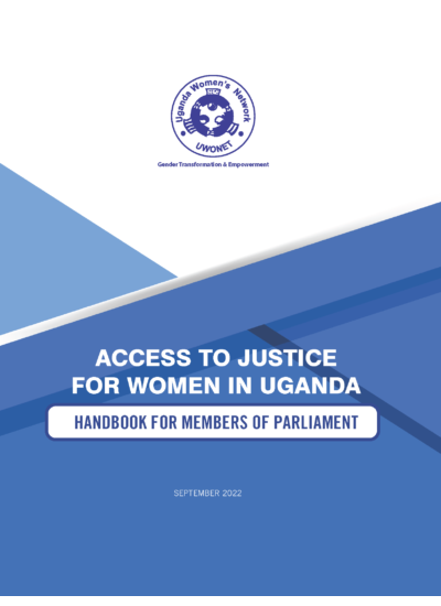 Access To Justice for Women in Uganda - Handbook for Members of Parliament (2022)