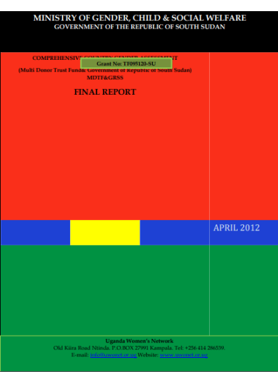 UWONET Comprehensive Country Gender Assessment (Multi Donor Trust Fund and Government of Republic of South Sudan(2012) Report