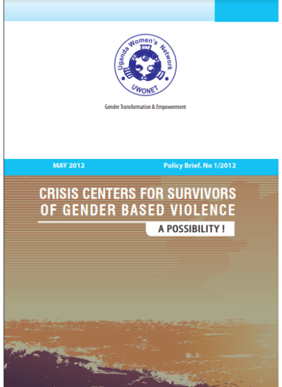 Crisis Centers for Survivors of Gender Based Violence A Possibility 2012