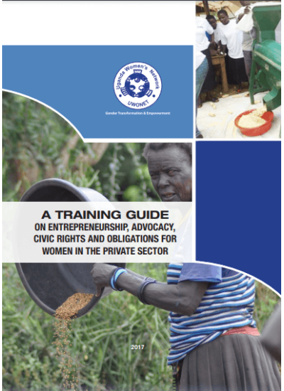 A Training Guide on Enterpreneurship Advocacay Civic Rights and Obligations for Women in the Private Sector 2017